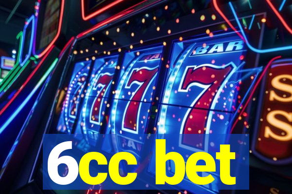 6cc bet